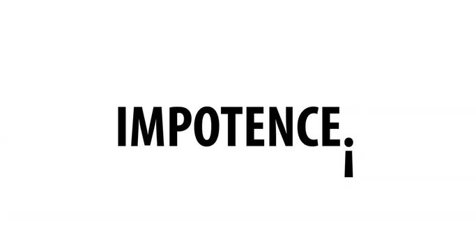 Impotence word on white background with a falling exclamation mark