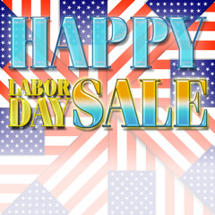 Fototapeta premium Happy Labor Day Sale, 3D, Bright colors, Bright shiny text. American Holiday in the colors red, white and blue.