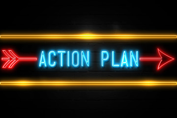 Action Plan  - fluorescent Neon Sign on brickwall Front view