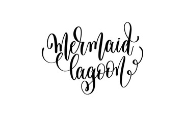 mermaid lagoon - hand lettering positive quote