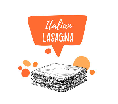 Hand drawn vector illustrations. Design template - Lasagna. Italian food. Design elements in sketch style. Perfect for menu, delivery, blogs, restaurant banners, prints etc