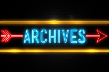 Archives  - fluorescent Neon Sign on brickwall Front view