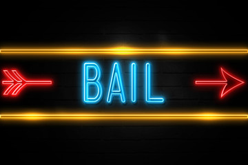 Bail  - fluorescent Neon Sign on brickwall Front view © Zobaair