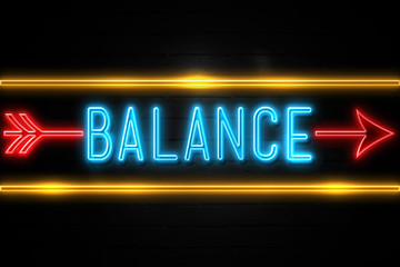 Balance  - fluorescent Neon Sign on brickwall Front view