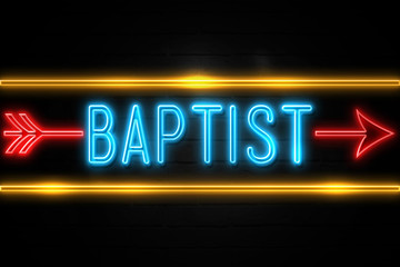 Baptist  - fluorescent Neon Sign on brickwall Front view