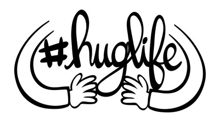 English phrase for hug life