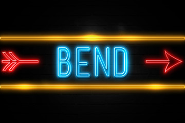 Bend  - fluorescent Neon Sign on brickwall Front view