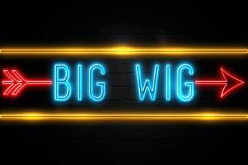 Naklejka na ściany i meble Big Wig - fluorescent Neon Sign on brickwall Front view