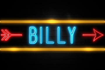 Billy  - fluorescent Neon Sign on brickwall Front view