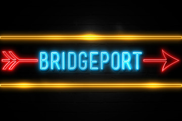 Bridgeport   - fluorescent Neon Sign on brickwall Front view