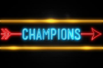Champions  - fluorescent Neon Sign on brickwall Front view