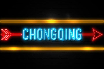 Chongqing  - fluorescent Neon Sign on brickwall Front view