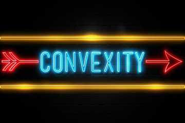 Convexity  - fluorescent Neon Sign on brickwall Front view