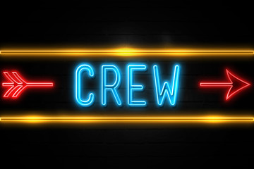 Crew  - fluorescent Neon Sign on brickwall Front view