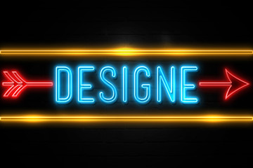 Designe  - fluorescent Neon Sign on brickwall Front view