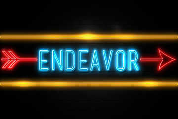Endeavor  - fluorescent Neon Sign on brickwall Front view