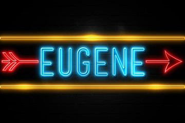 Obraz premium Eugene - fluorescent Neon Sign on brickwall Front view
