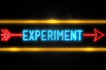Obraz premium Experiment - fluorescent Neon Sign on brickwall Front view