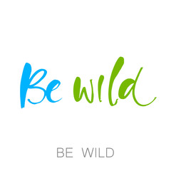 be wild template