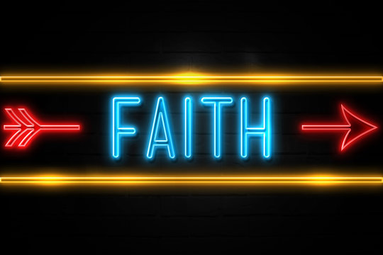 Faith  - fluorescent Neon Sign on brickwall Front view
