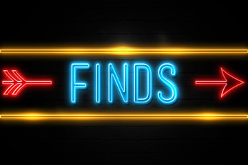 Fototapeta premium Finds - fluorescent Neon Sign on brickwall Front view
