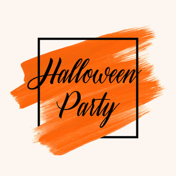 Halloween Party sign text over orange brush paint abstract background vector illustration. Halloween poster, invitation or banner.