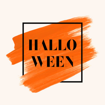 Halloween sign text over orange brush paint abstract background vector illustration. Halloween poster, invitation or banner.