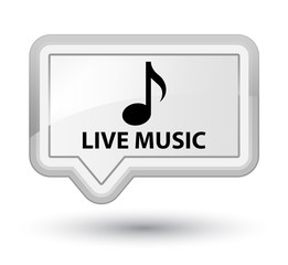 Live music prime white banner button