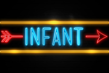 Infant  - fluorescent Neon Sign on brickwall Front view
