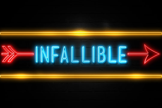 Infallible  - Fluorescent Neon Sign On Brickwall Front View