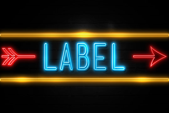 Label  - fluorescent Neon Sign on brickwall Front view