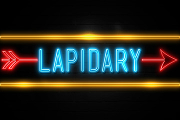 Lapidary  - fluorescent Neon Sign on brickwall Front view
