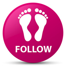 Follow (footprint icon) pink round button