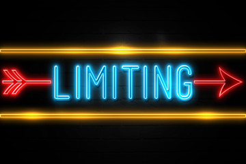 Limiting  - fluorescent Neon Sign on brickwall Front view