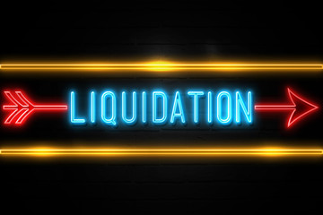 Liquidation  - fluorescent Neon Sign on brickwall Front view - obrazy, fototapety, plakaty