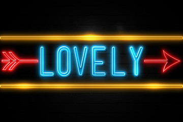 Fototapeta na wymiar Lovely - fluorescent Neon Sign on brickwall Front view