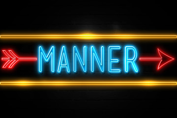 Obraz premium Manner - fluorescent Neon Sign on brickwall Front view