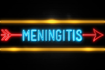 Obraz premium Meningitis - fluorescent Neon Sign on brickwall Front view