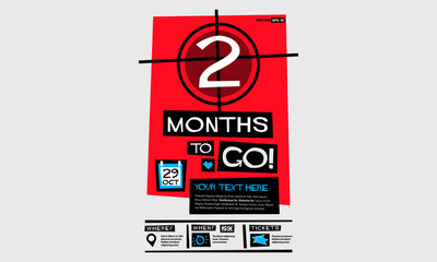 Two Months To Go  Event With Venue Time and Ticket Details