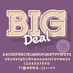 Trendy vector alphabet set. Font with text Big Deal. Contains graphic style.