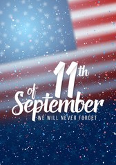 Illustration of Vector Patriot Day Poster. Paper Lettering September 11th on Realistic American Flag Background with Confetti
