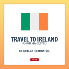 Travel to Ireland. Discover and explore new countries. Adventure trip.