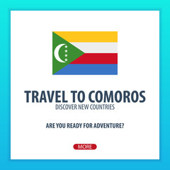 Travel to Comoros. Discover and explore new countries. Adventure trip.