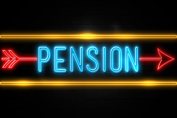 Obraz premium Pension - fluorescent Neon Sign on brickwall Front view