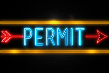 Permit  - fluorescent Neon Sign on brickwall Front view