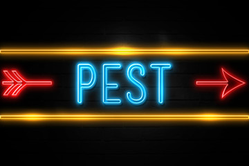 Obraz premium Pest - fluorescent Neon Sign on brickwall Front view