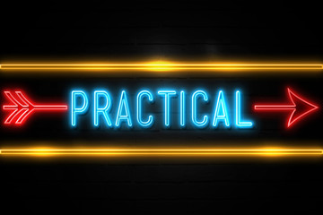 Obraz premium Practical - fluorescent Neon Sign on brickwall Front view