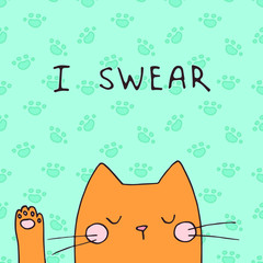 Cute vector cat face with paw, hand drawn outlines illustration. I swear kitty card
