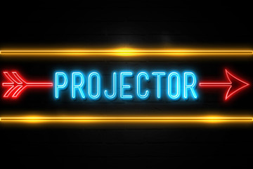 Projector  - fluorescent Neon Sign on brickwall Front view