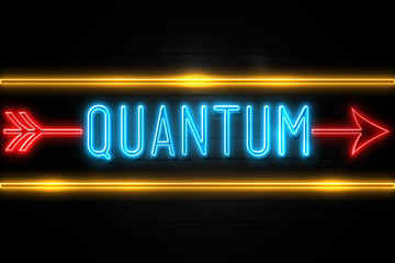 Fototapeta premium Quantum - fluorescent Neon Sign on brickwall Front view